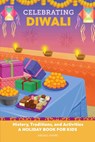 Celebrating Diwali - Anjali Joshi - 9798886504507