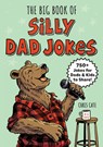 The Big Book of Silly Dad Jokes - Chris Cate - 9798886507287