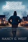 Risky Pursuit - Nancy G. West - 9798886533804
