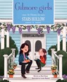 Gilmore Girls: At Home in Stars Hollow - Micol Ostow ;  Cecilia Messina - 9798886631449