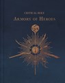 Critical Role: The Armory of Heroes - Martin Cahill - 9798886635539