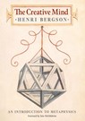 The Creative Mind - Henri Bergson - 9798886771169