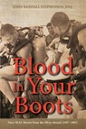 Blood In Your Boots - John Randall Stephenson - 9798886792294