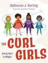 The Curl Girls - RaShonne J. Darling - 9798886793956