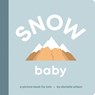 Snow Baby: Board Book for Early Learners - Danielle Wilson - 9798886801286