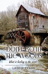 Don't Go in the Woods: What is lurking in the woods? - Laura Hodgkins - 9798886830330