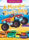A Monster Truck's Day - Rebecca Sabelko - 9798886873870