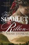 The Scarlet Ribbon - Naomi Stephens - 9798887090573