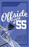 Offside with #55 - Piper Rayne - 9798887141176