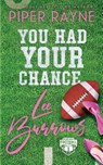 You Had Your Chance, Lee Burrows - Piper Rayne - 9798887141275