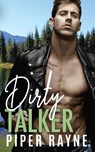Dirty Talker - Piper Rayne - 9798887141466