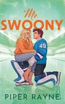 Mr. Swoony - Piper Rayne - 9798887143743