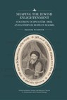 Shaping the Jewish Enlightenment - Zuzanna Krzemie¿ - 9798887193915
