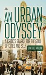 An Urban Odyssey - Sam Hall Kaplan - 9798887195483