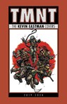 Teenage Mutant Ninja Turtles: The Kevin Eastman Covers (2019-2025) - Kevin Eastman - 9798887243160