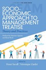 Socio-Economic Approach to Management Treatise - Henri Savall ; Veronique Zardet - 9798887302638
