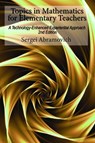 Topics in Mathematics For Elementary Teachers - Sergei Abramovich - 9798887305141