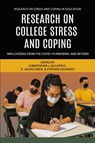 Research on College Stress and Coping - Christopher J. McCarthy ; R. Jason Lynch ; Stephen DiDonato - 9798887307329