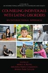 Counseling Individuals with Eating Disorders: An Intersectional Approach - Merle A. (Fordham University Keitel ; Melinda Parisi (Holy Family University Cummings ; Jennie (Fordham University Park-Taylor - 9798887308593