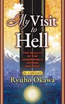 My Visit to Hell - Ryuho Okawa - 9798887371245