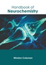 Handbook of Neurochemistry - Winston Coleman - 9798887401508
