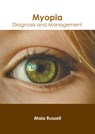 Myopia: Diagnosis and Management - Maia Russell - 9798887402864