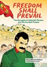 Freedom Shall Prevail: The Struggle of Abdullah Öcalan and the Kurdish People - Sean Michael Wilson - 9798887440989