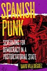Spanish Punk - David Vila Dieguez - 9798887441047