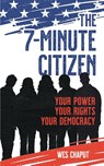 The 7-Minute Citizen - Wes Chaput - 9798887472805