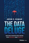 C Kumar, A: Data Deluge - Arun C. Kumar - 9798887503356