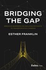 Bridging the Gap: Breaking Barriers and Building Pathways to Transportation Careers - Esther Franklin - 9798887504568