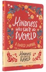 Kindness Will Save the World Guided Journal - James Crews ; Mirtalipova Mirtalipova - 9798887620060