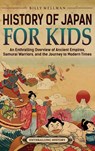 History of Japan for Kids - Billy Wellman - 9798887655741