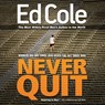 Never Quit Workbook - Cole Louis Edwin - 9798887691466