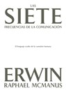 Las Siete Frecuencias de la Comunicación: El Lenguaje Oculto de la Conexión Humana - Erwin Raphael McManus - 9798887693699