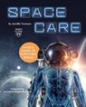 Spacecare - Jennifer Swanson - 9798887700076