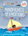 Mindfulness and My Emotions - Katie Woolley ; Dr. Rhianna Watts - 9798887701356