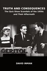 Truth and Consequences - David Inman - 9798887717036