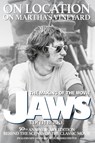 On Location on Martha's Vineyard - The Making of the Movie Jaws - 50th Anniversary Edition - Edith Blake - 9798887717609