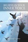 Believe In Your Inner Voice - Rosemary Napolitan - 9798887753065