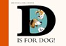 D Is for Dog - Em Lynas - 9798887771083