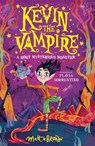 Kevin the Vampire: A Most Mysterious Monster - Matt Brown - 9798887771502