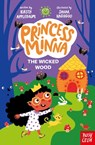 Princess Minna: The Wicked Wood - Sahar Haghgoo - 9798887771700