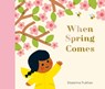 When Spring Comes - Ekaterina Trukhan - 9798887771755