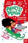 Princess Minna: The Big Bad Snowy Day - Sahar Haghgoo - 9798887771922