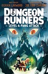 Dungeon Runners: Fang Attack - Kieran Larwood - 9798887773032