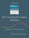 The Coaching for Leaders Playbook - Patricia Burgin - 9798887970844
