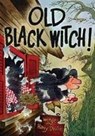 Old Black Witch - Wende And Harry Devlin - 9798888180174