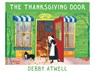The Thanksgiving Door - Debby Atwell - 9798888182246