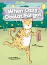 When Ozzy Ocelot Forgot - Shalini Vallepur - 9798888227312